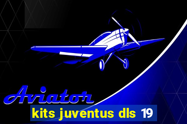 kits juventus dls 19